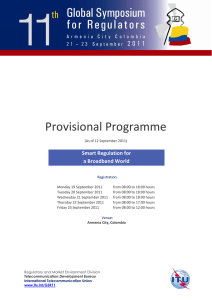   Provisional Programme  Smart Regulation for   a Broadband World 