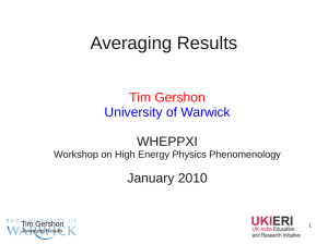 Averaging Results Tim Gershon University of Warwick WHEPPXI
