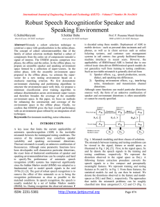 Robust Speech Recognitionfor Speaker and Speaking Environment G.SubraManyam