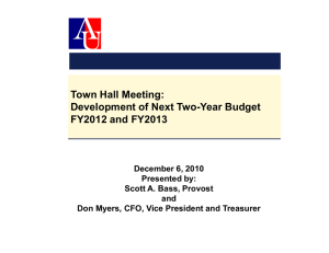 Town Hall Meeting: Development of Next Two-Year Budget FY2012 and FY2013