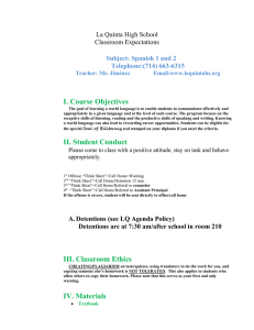 I. Course Objectives La Quinta High School Classroom Expectations
