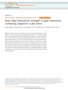 Near-ideal theoretical strength in gold nanowires containing angstrom scale twins ARTICLE Jiangwei Wang