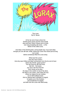The Lorax By Dr. Seuss Grickle-grass grows and the wind smells