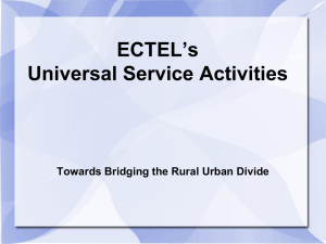 ECTEL’s Universal Service Activities Towards Bridging the Rural Urban Divide