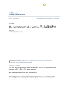 The Semantics of Cyber Warfare 网络战的语义 ePublications@bond Bond University Jason Fritz