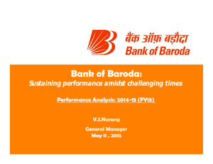 Bank of Baroda: Sustaining performance amidst challenging times Performance Analysis: 2014