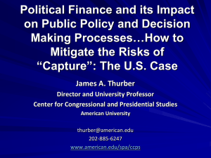 Political Finance and its Impact on Public Policy and Decision