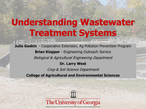 Understanding Wastewater Treatment Systems Biological &amp; Agricultural Engineering Department