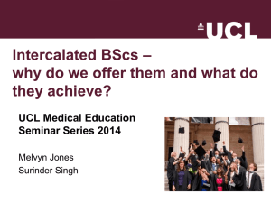 – Intercalated BScs why do we offer them and what do they achieve?