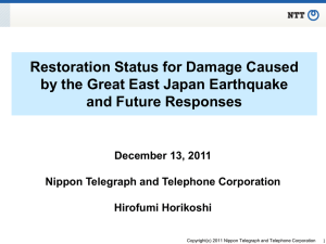 Restoration Status for Damage Caused by the Great East Japan Earthquake