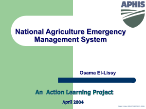 National Agriculture Emergency Management System An  Action Learning Project Osama El-Lissy