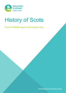 History of Scots From the Middle Ages to the present day