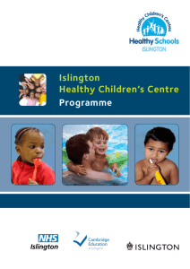 Islington Healthy Children’s Centre  Programme