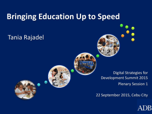 Bringing Education Up to Speed Tania Rajadel  Digital Strategies for