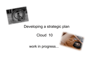 Developing a strategic plan Cloud 10 work in progress...
