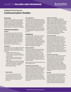 Communication Studies MAJORS AND PROGRAMS GUIDE TO College of Arts &amp; Sciences