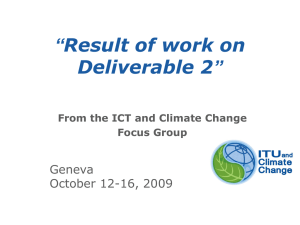 “Result of work on Deliverable 2” Geneva October 12-16, 2009