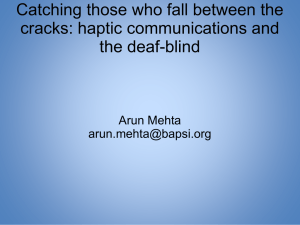Catching those who fall between the cracks: haptic communications and the deaf-blind