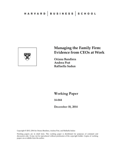 Managing the Family Firm: Evidence from CEOs at Work Working Paper 14-044