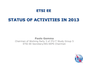 STATUS OF ACTIVITIES IN 2013 ETSI EE Paolo Gemma