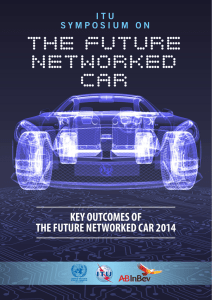 THE FUTURE NETWORKED CAR KEY OUTCOMES OF