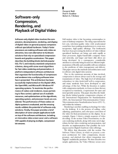 Software-only Compression, Rendering, and Playback of Digital Video