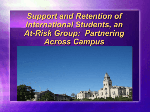 Support and Retention of International Students, an At-Risk Group: Partnering Across Campus