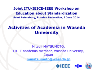 Activities of Academia in Waseda University Joint ITU-IEICE-IEEE Workshop on Education about Standardization