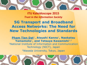 5G Transport and Broadband Access Networks: The Need for ITU Kaleidoscope 2015