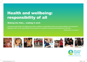 Health and wellbeing: responsibility of all Making the links… making it work