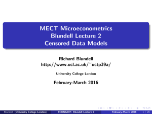 MECT Microeconometrics Blundell Lecture 2 Censored Data Models Richard Blundell