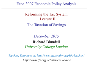 Econ 3007 Economic Policy Analysis  The Taxation of Savings