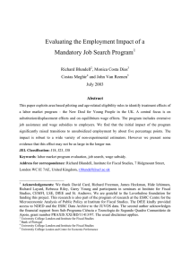Evaluating the Employment Impact of a Mandatory Job Search Program  Richard Blundell