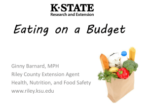 Eating on a Budget Ginny Barnard, MPH Riley County Extension Agent