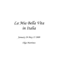 La Mia Bella Vita in Italia  January 28-May 15 2009