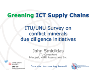 Greening ICT Supply Chains ITU/UNU Survey on conflict minerals