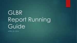 GLBR Report Running Guide APRIL 25, 2016