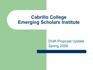 Cabrillo College Emerging Scholars Institute Draft Proposal Update Spring 2008