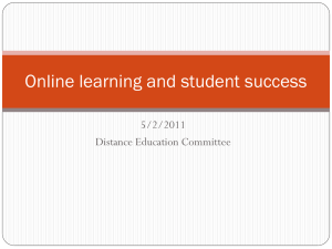 Online learning and student success 5/2/2011 Distance Education Committee