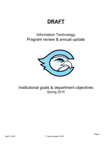 DRAFT Program review &amp; annual update Institutional goals &amp; department objectives  Information Technology