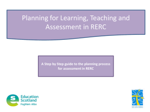 Planning for Learning, Teaching and Assessment in RERC for assessment in RERC