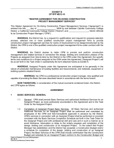 This Master Agreement for On-Going Construction Project Management Services (“Agreement”)... entered into this ___ day of ________________, 2009 by and... EXHIBIT B OF RFP #B12-10