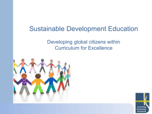 Sustainable Development Education Developing global citizens within Curriculum for Excellence