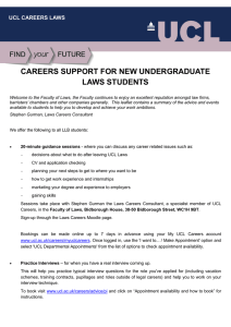 CAREERS SUPPORT FOR NEW UNDERGRADUATE LAWS STUDENTS UCL CAREERS LAWS