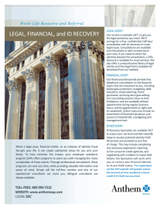 LEGAL, FINANCIAL, and ID RECOVERY Work-Life Resource and Referral LEGAL ASSIST: 