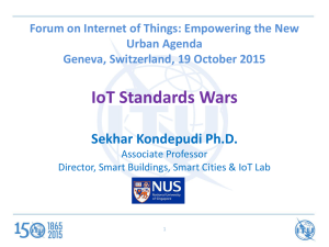 IoT Standards Wars Sekhar Kondepudi Ph.D. Urban Agenda