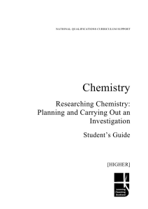 Chemistry Researching Chemistry: Planning and Carrying Out an Investigation