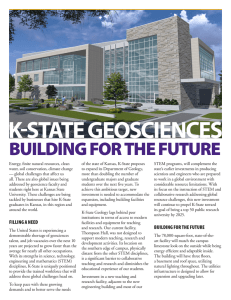 K-STATE GEOSCIENCES BUILDING FOR THE FUTURE