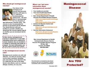 Meningococcal Disease Who should get meningococcal Where can I get more