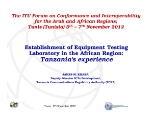 The ITU Forum on Conformance and Interoperability Tunis (Tunisia) 5 – 7